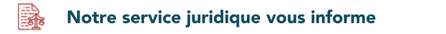 notre_service_juridique_vous_informe